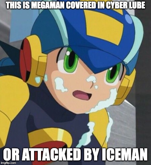 Megaman Attacked | THIS IS MEGAMAN COVERED IN CYBER LUBE; OR ATTACKED BY ICEMAN | image tagged in megaman,megaman nt warrior,memes | made w/ Imgflip meme maker