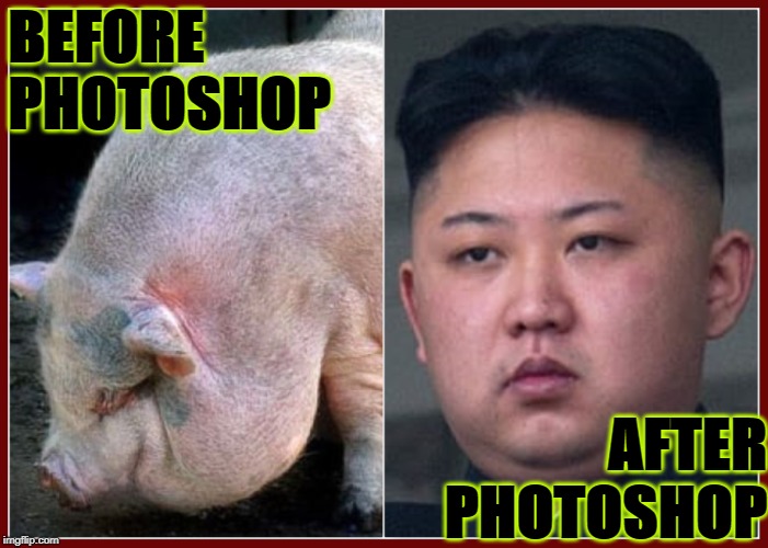 BEFORE PHOTOSHOP; AFTER PHOTOSHOP | image tagged in fat communist | made w/ Imgflip meme maker