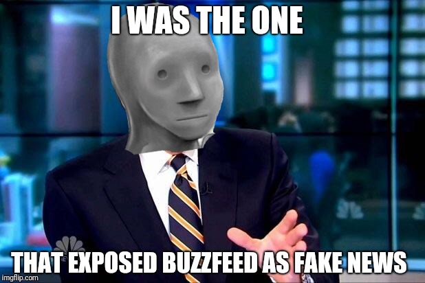 Brian Williams NPC | I WAS THE ONE; THAT EXPOSED BUZZFEED AS FAKE NEWS | image tagged in npc meme,npc,brian williams was there,brian williams | made w/ Imgflip meme maker