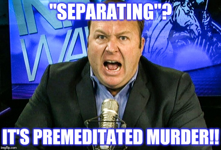 "SEPARATING"? IT'S PREMEDITATED MURDER!! | made w/ Imgflip meme maker