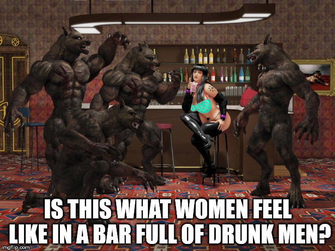 I don't think she is there to see Grandma. | IS THIS WHAT WOMEN FEEL LIKE IN A BAR FULL OF DRUNK MEN? | image tagged in memes,drinking,singles,bartender,dating,question | made w/ Imgflip meme maker