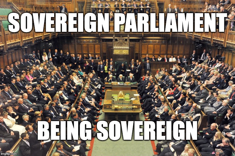 British Parliament | SOVEREIGN PARLIAMENT; BEING SOVEREIGN | image tagged in british parliament | made w/ Imgflip meme maker