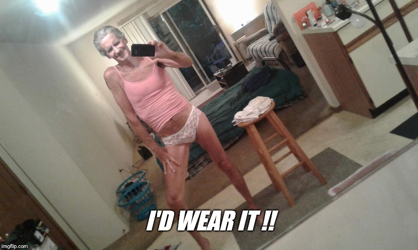 I'D WEAR IT !! | image tagged in hanes her way the jeffrey way | made w/ Imgflip meme maker