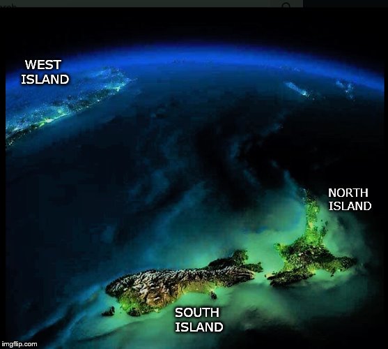 New Zealand  | WEST ISLAND; NORTH ISLAND; SOUTH ISLAND | image tagged in new zealand,australia,oz | made w/ Imgflip meme maker
