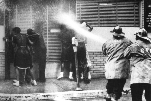 Civil Rights Fire Hose | . | image tagged in civil rights fire hose | made w/ Imgflip meme maker