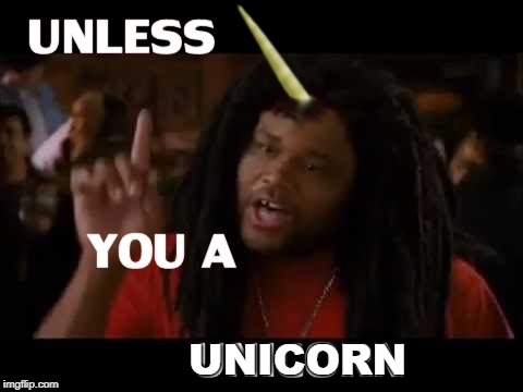 unicorn | UNICORN | image tagged in unicorn | made w/ Imgflip meme maker