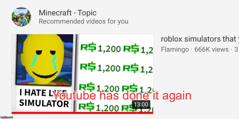 Youtube Is Incorrect Memes Gifs Imgflip