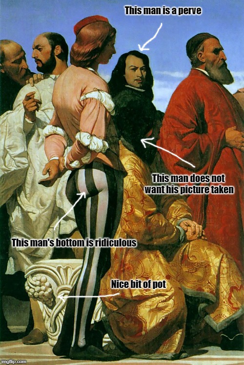 Fine Art Analysis for Dummies #2 | This man is a perve; This man does not want his picture taken; This man's bottom is ridiculous; Nice bit of pot | image tagged in fine art,pervert,bottom | made w/ Imgflip meme maker
