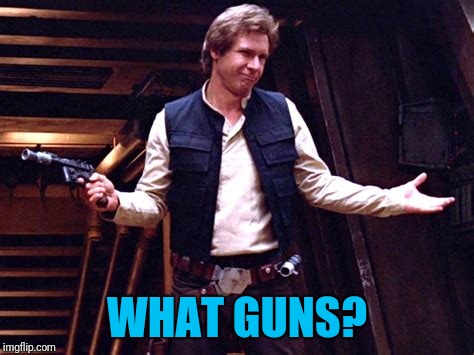 WHAT GUNS? | made w/ Imgflip meme maker