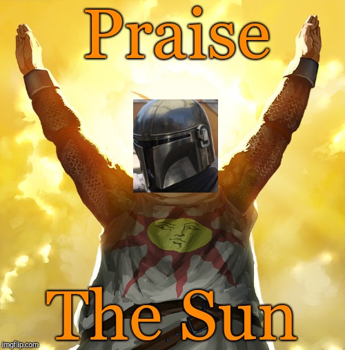Praise; The Sun | made w/ Imgflip meme maker
