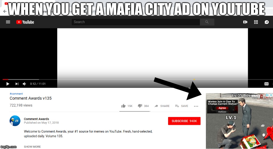WHEN YOU GET A MAFIA CITY AD ON YOUTUBE | image tagged in mafia | made w/ Imgflip meme maker