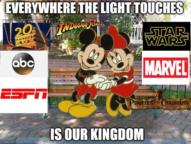 The Disney Kingdom | EVERYWHERE THE LIGHT TOUCHES; IS OUR KINGDOM | image tagged in disney,mickey mouse,minnie mouse | made w/ Imgflip meme maker
