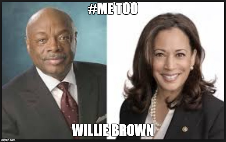 Willie Brown and Kamala Harris | #ME TOO; WILLIE BROWN | image tagged in google images | made w/ Imgflip meme maker