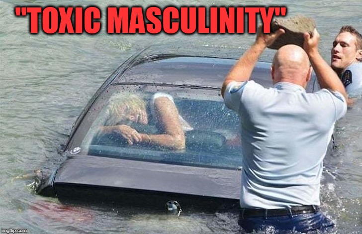 BMW's don't float  | "TOXIC MASCULINITY" | image tagged in toxic masculinity,drowning,help | made w/ Imgflip meme maker