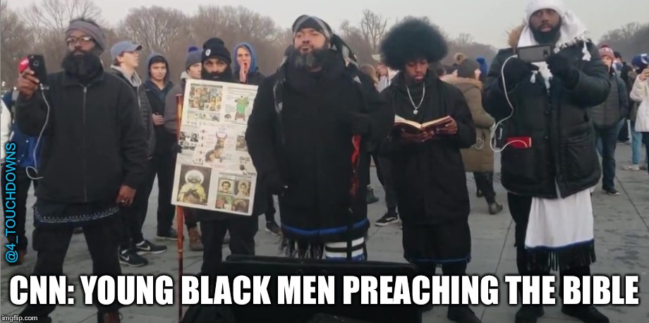 This...is CNN | @4_TOUCHDOWNS; CNN: YOUNG BLACK MEN PREACHING THE BIBLE | image tagged in cnn,cnn fake news | made w/ Imgflip meme maker