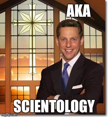 Scientology | AKA SCIENTOLOGY | image tagged in scientology | made w/ Imgflip meme maker