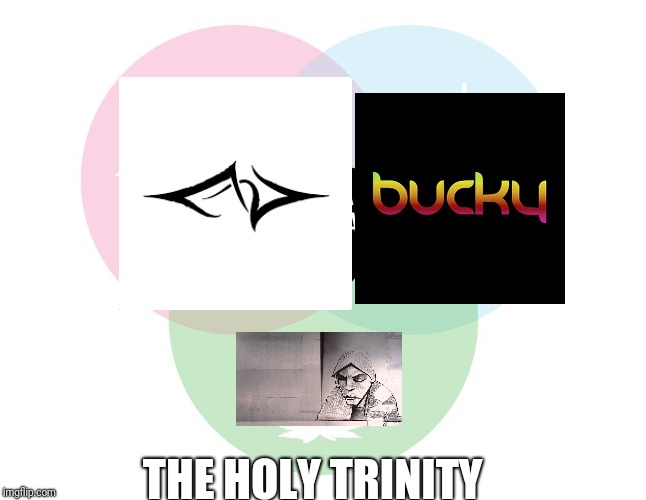 The Holy Trinity | THE HOLY TRINITY | image tagged in the holy trinity | made w/ Imgflip meme maker