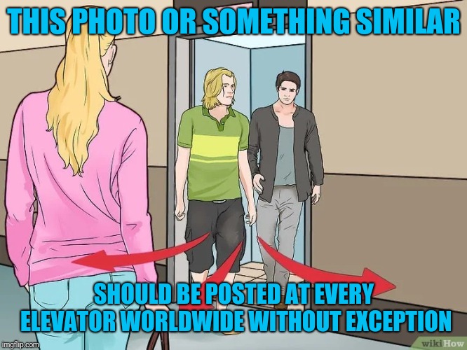 Elevator etiquette: People need to come off before people can come on | THIS PHOTO OR SOMETHING SIMILAR; SHOULD BE POSTED AT EVERY ELEVATOR WORLDWIDE WITHOUT EXCEPTION | image tagged in dumb people,elevator etiquette,elevator,in the way,wtf | made w/ Imgflip meme maker
