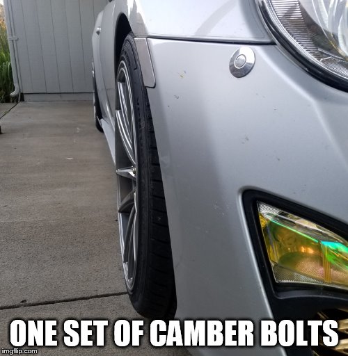 ONE SET OF CAMBER BOLTS | made w/ Imgflip meme maker