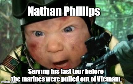 GET TO THE CHOPPA!!!! | Nathan Phillips; Serving his last tour before the marines were pulled out of Vietnam. | image tagged in funny,nathan phillips,fake news | made w/ Imgflip meme maker
