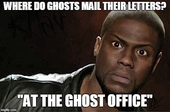 Ghost office | WHERE DO GHOSTS MAIL THEIR LETTERS? "AT THE GHOST OFFICE" | image tagged in funny | made w/ Imgflip meme maker
