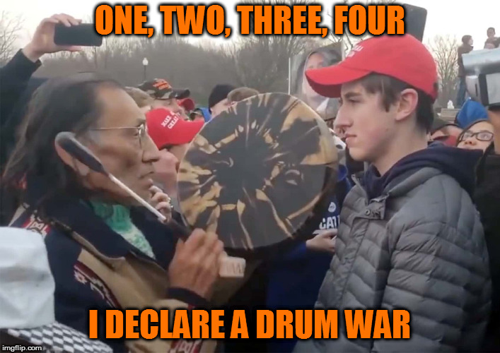 Best two out of three? | ONE, TWO, THREE, FOUR; I DECLARE A DRUM WAR | image tagged in memes,nathan phillips,maga kid | made w/ Imgflip meme maker