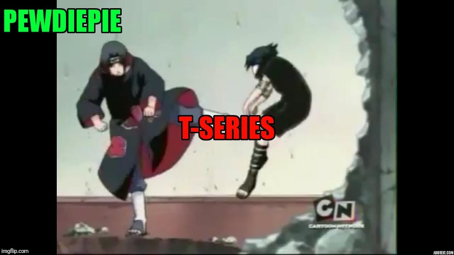 PewDiePie vs T-Series Meme | image tagged in pewdiepie vs t-series meme,anime,sasuke,naruto shippuden,naruto,naruto sasuke | made w/ Imgflip meme maker