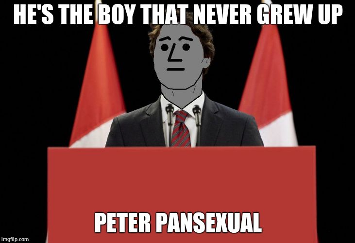 justiNPCtrudeau | HE'S THE BOY THAT NEVER GREW UP PETER PANSEXUAL | image tagged in justinpctrudeau,globalist,cuck,simpleton,brain damaged,imbecile | made w/ Imgflip meme maker