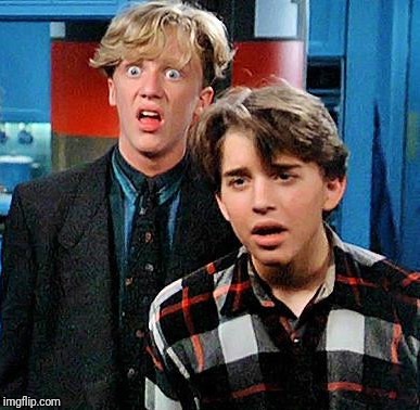 weird science my face when | . | image tagged in weird science my face when | made w/ Imgflip meme maker