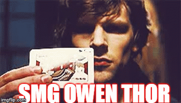 SMG OWEN THOR | image tagged in gifs | made w/ Imgflip video-to-gif maker