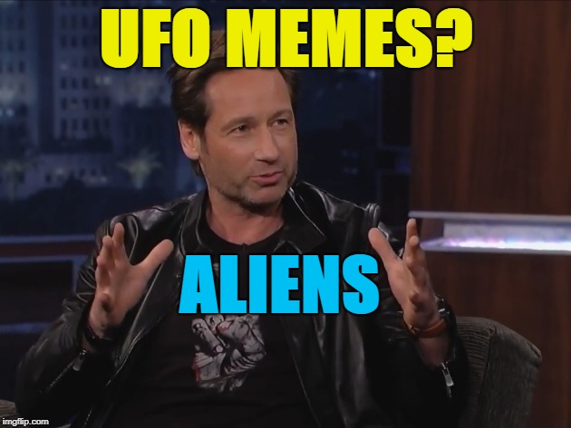 UFO MEMES? ALIENS | made w/ Imgflip meme maker