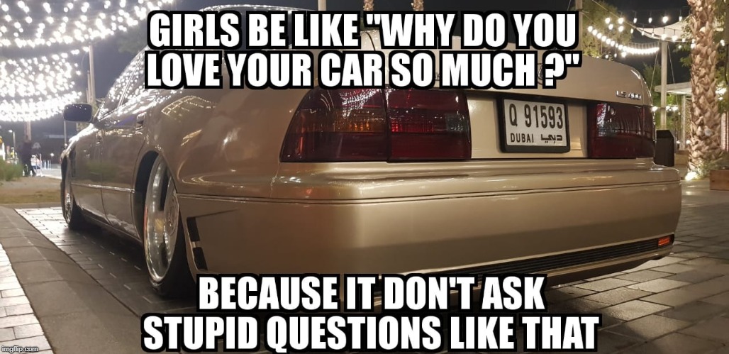 Questions 
 | image tagged in ls400,questios,girls,babes,sexy,stupid | made w/ Imgflip meme maker