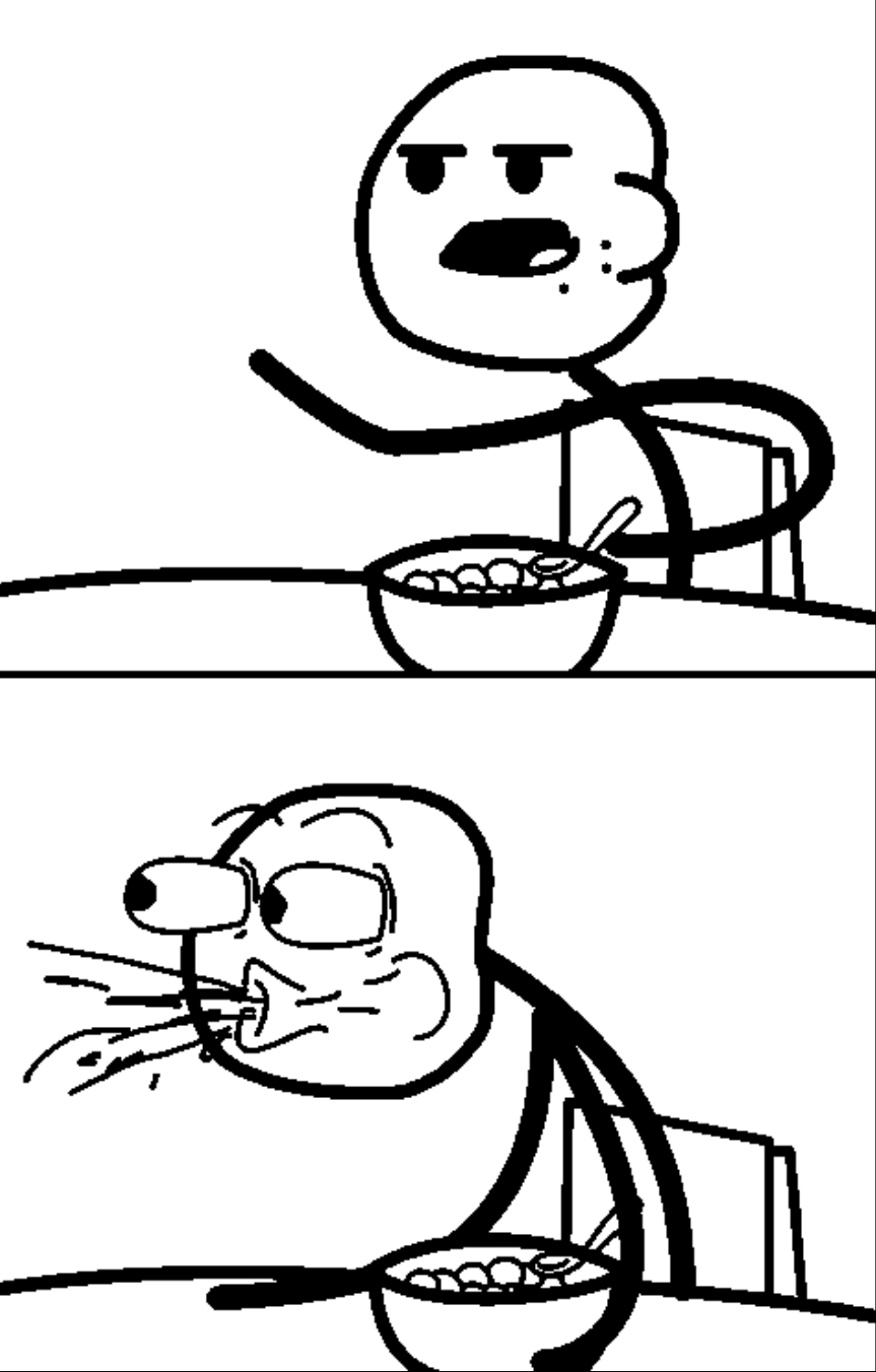 Cereal Guy Meme Template