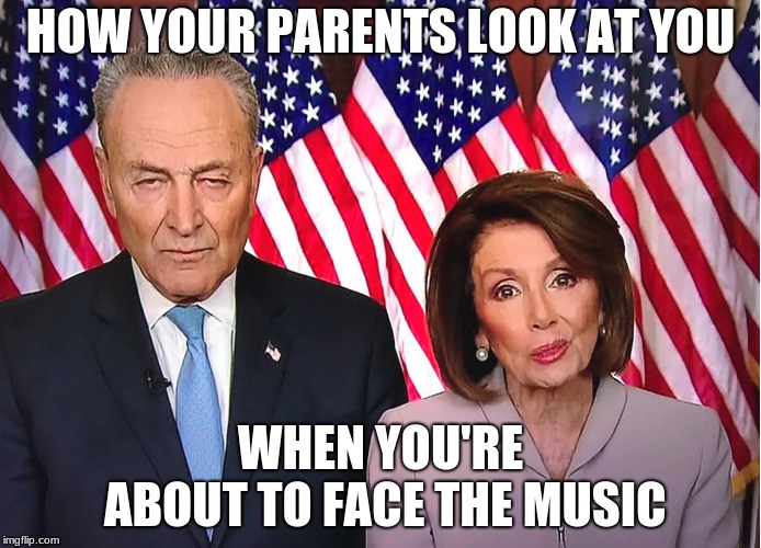 Chuck and Nancy | HOW YOUR PARENTS LOOK AT YOU; WHEN YOU'RE ABOUT TO FACE THE MUSIC | image tagged in chuck and nancy | made w/ Imgflip meme maker