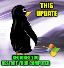 THIS UPDATE REQUIRES YOU RESTART YOUR COMPUTER | made w/ Imgflip meme maker