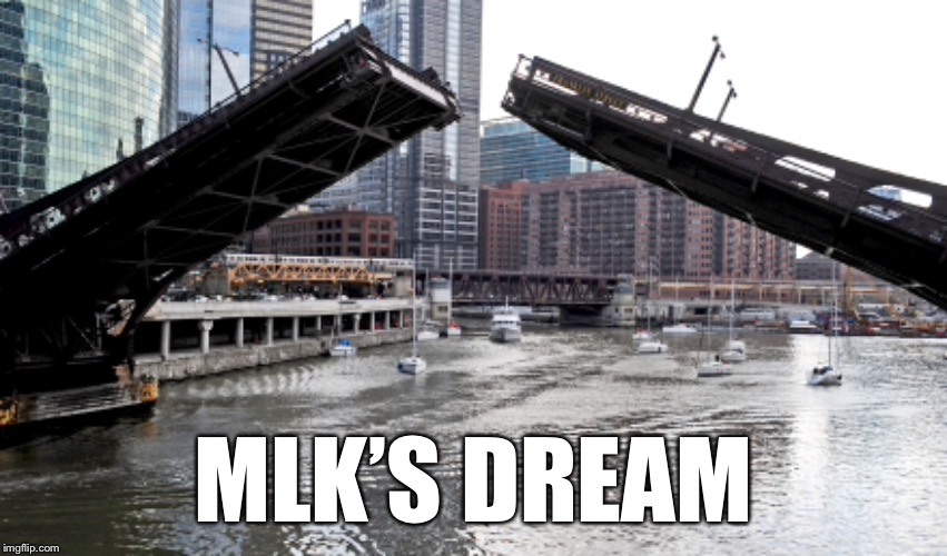 MLK’S DREAM | made w/ Imgflip meme maker