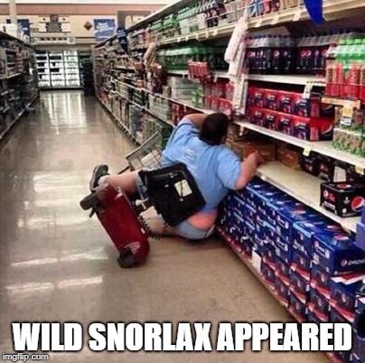 Fat Person Falling Over | WILD SNORLAX APPEARED | image tagged in fat person falling over | made w/ Imgflip meme maker