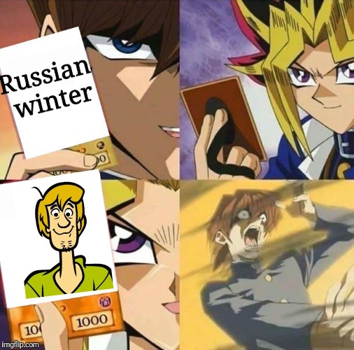 Yugioh card draw | Russian winter | image tagged in yugioh card draw | made w/ Imgflip meme maker