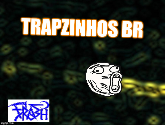 TRAPZINHOS BR | image tagged in digital visuals por biwxx | made w/ Imgflip meme maker