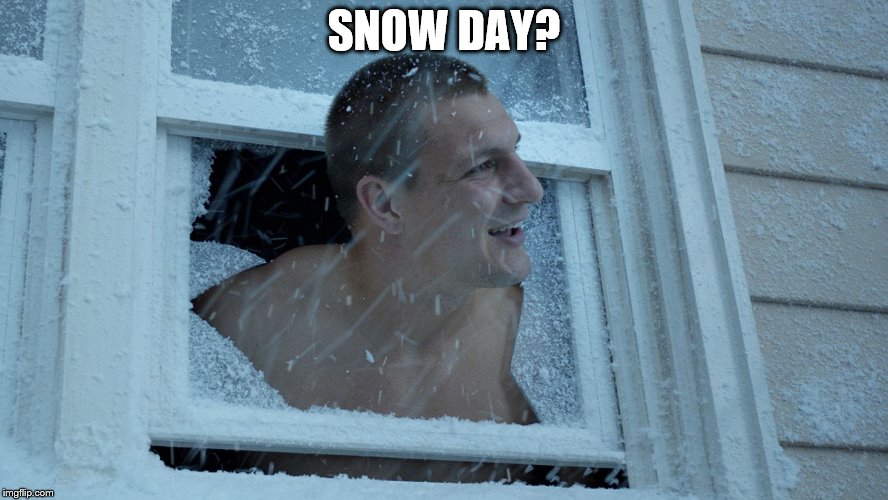 Snow Day | SNOW DAY? | image tagged in snow day | made w/ Imgflip meme maker