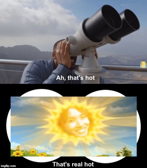 Really hot | image tagged in why do i do this,the sun burns our eyes,memes | made w/ Imgflip meme maker