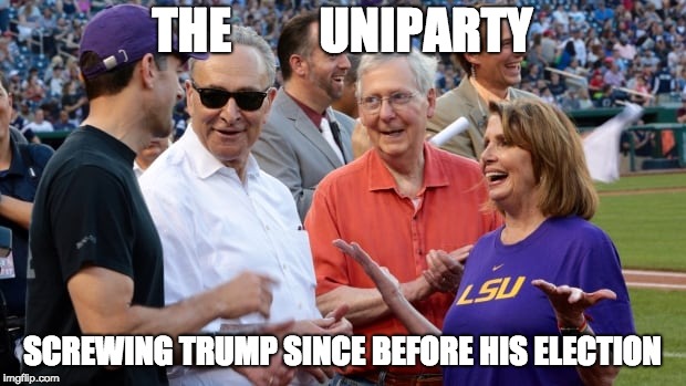 THE         UNIPARTY; SCREWING TRUMP SINCE BEFORE HIS ELECTION | image tagged in the uniparty | made w/ Imgflip meme maker