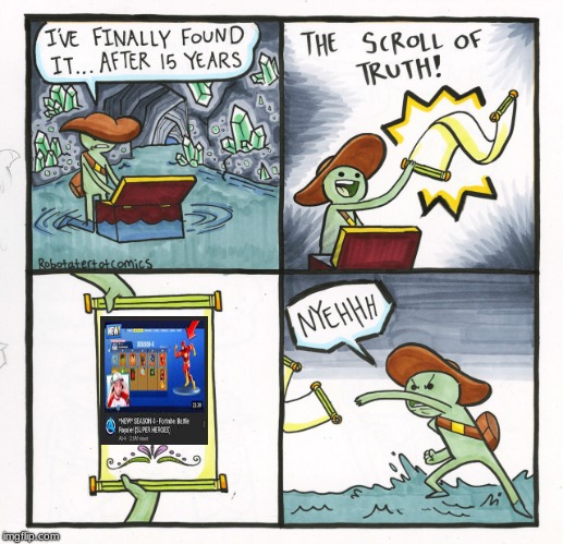 The Scroll Of Truth Meme | image tagged in memes,the scroll of truth | made w/ Imgflip meme maker