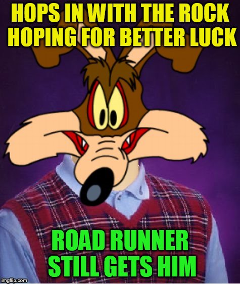 HOPS IN WITH THE ROCK HOPING FOR BETTER LUCK ROAD RUNNER STILL GETS HIM | made w/ Imgflip meme maker