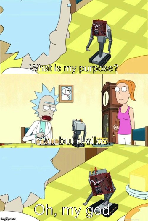 Kane’s Wrath crane in a nutshell | What is my purpose? You build silos. Oh, my god. | image tagged in what is my purpose,memes,strategy,rick and morty,adult swim,gaming | made w/ Imgflip meme maker