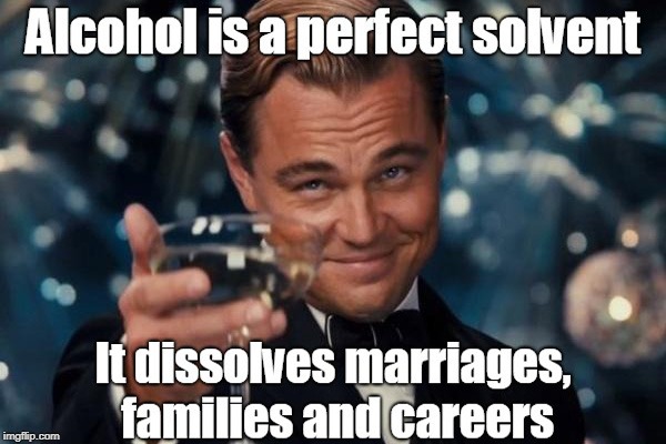 Alcoholism  | image tagged in funny | made w/ Imgflip meme maker