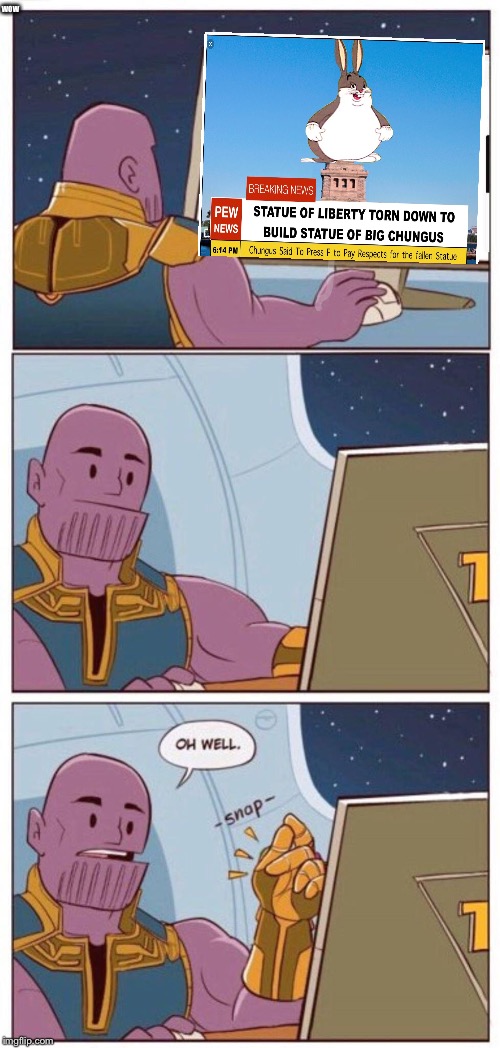 Oh Well Thanos | WOW | image tagged in oh well thanos | made w/ Imgflip meme maker