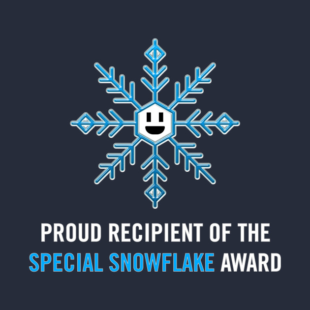 High Quality Special Snowflake Award Winner Blank Meme Template