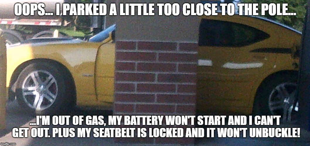 Oooops... | image tagged in car,cars,funny | made w/ Imgflip meme maker