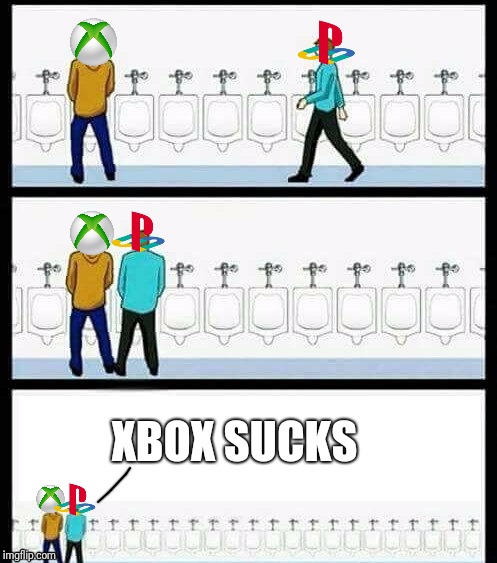 Urinal Guy (More text room) | XBOX SUCKS | image tagged in urinal guy more text room,xbox,playstation,meme,funny,video games | made w/ Imgflip meme maker